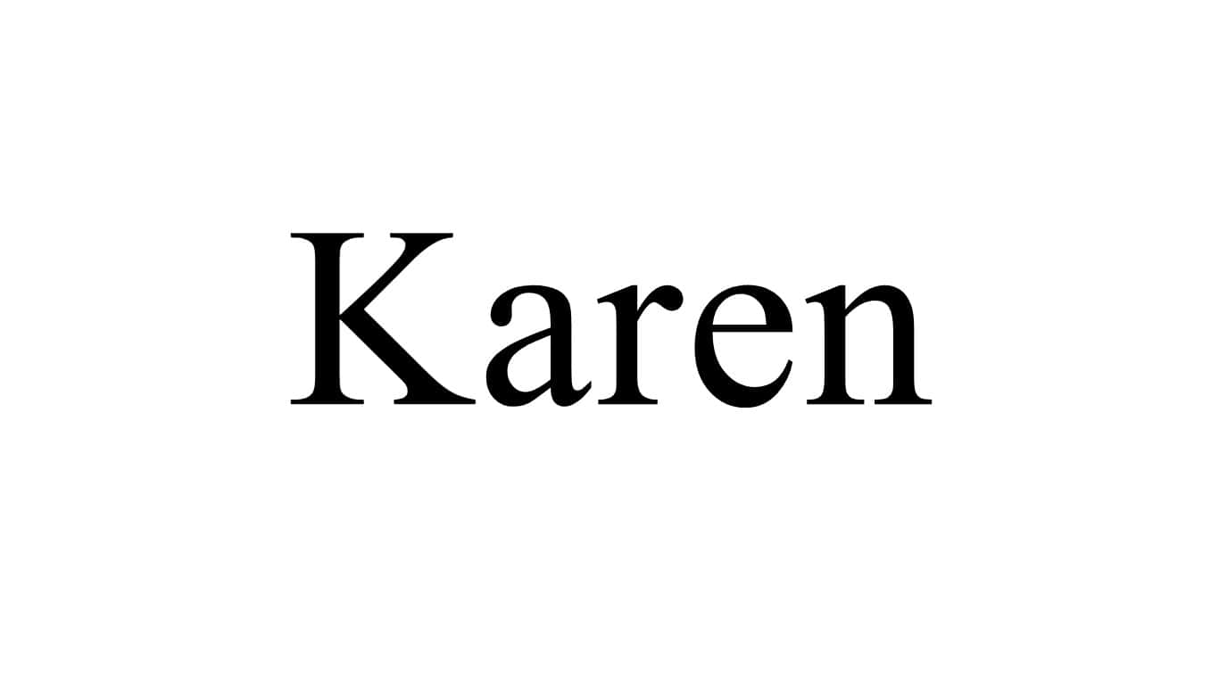 6. Karen