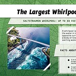 The Largest Whirlpool