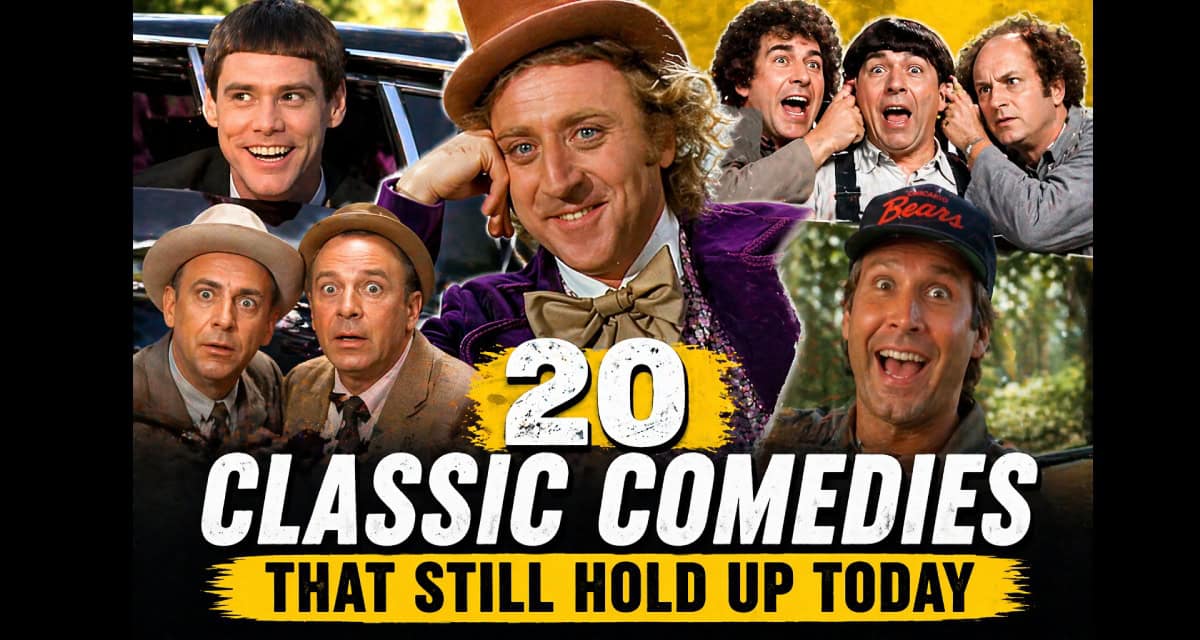 20 Classic Comedies That Still Hold Up Today